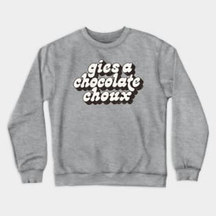 Limmy // Gies A Chocolate Choux Crewneck Sweatshirt